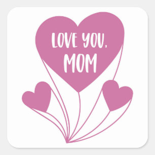 Sticker Carré Je t'aime, Maman – Hommage sincère