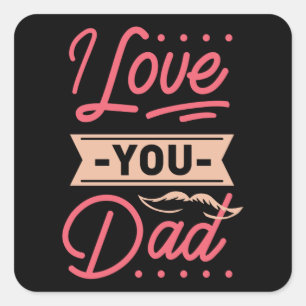 STICKER CARRÉ JE T'AIME PAPA