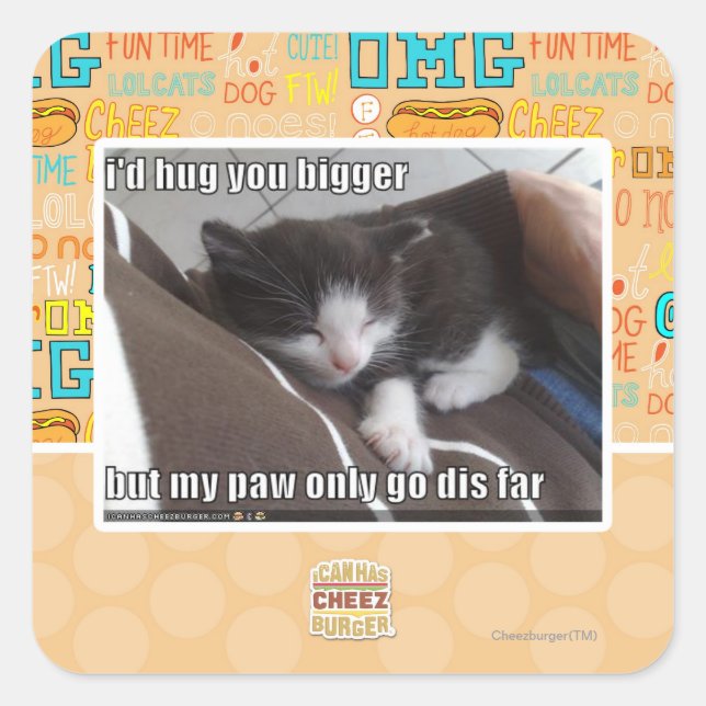 Sticker Carré Je te serrerais plus gros. (Devant)