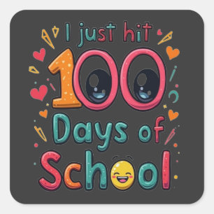 Sticker Carré Je viens de frapper 100 jours de l'école Kawaii De