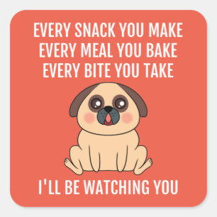 Sticker Carré Je vous regarderai mignon Carlin chien jeu