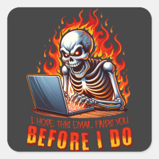 Sticker Carré J'espère que cet email vous trouvera avant que je