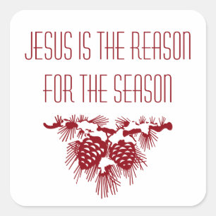 Sticker Carré JÉSUS EST LA RAISON DE LA SAISON Inspirant