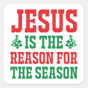 Sticker Carré Jésus Est La Raison De Noël