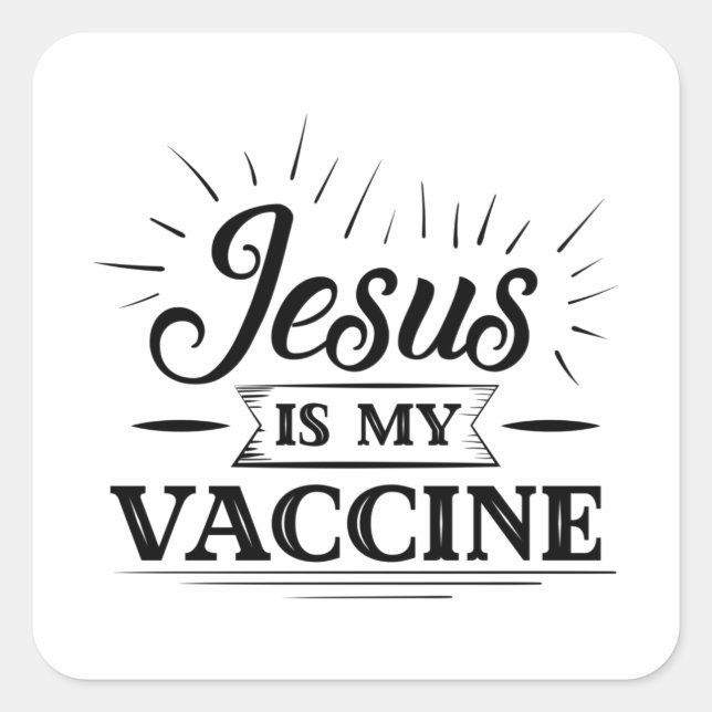 Sticker Carré Jésus Est Mon Vaccin (Devant)