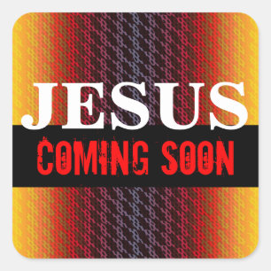 STICKER CARRÉ JÉSUS VIENDRA BIENTÔT