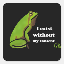 Sticker Carré J'existe sans mon consentement