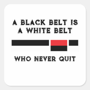 Sticker Carré Jiu Jitsu Ceinture Noire Qui N'A Jamais Quitté
