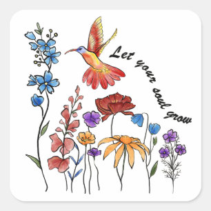 Sticker Carré Joli colibri de fleurs laisse pousser ton âme
