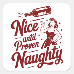Sticker Carré Joli jusqu'à preuve du contraire Méchant Noël Vin 