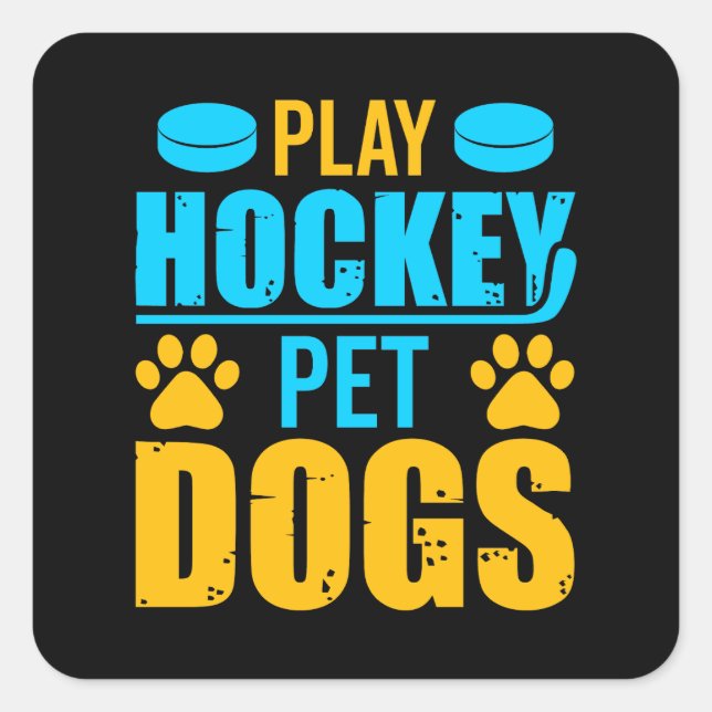 Sticker Carré Jouez aux chiens de compagnie de hockey (Devant)