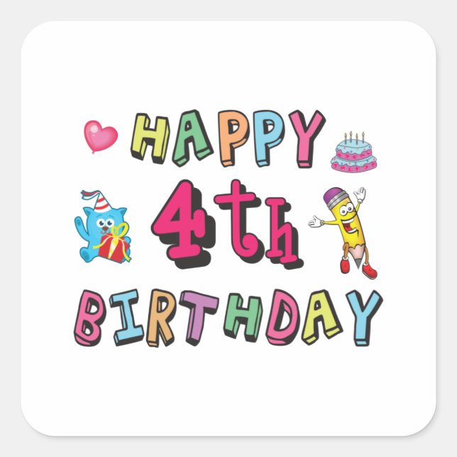 Sticker Carré Joyeux 4e anniversaire de Birthday 4 year b-day wi (Devant)