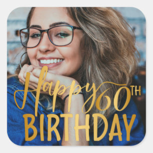 Sticker Carré Joyeux 60e anniversaire Script photo personnalisée