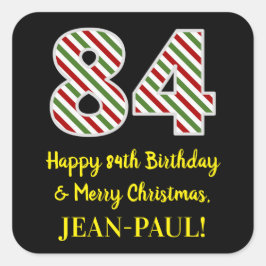 Sticker Carré Joyeux 84e anniversaire & Joyeux Noël, Nom personn