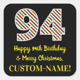 Sticker Carré Joyeux 94e anniversaire & Joyeux Noël, Nom personn