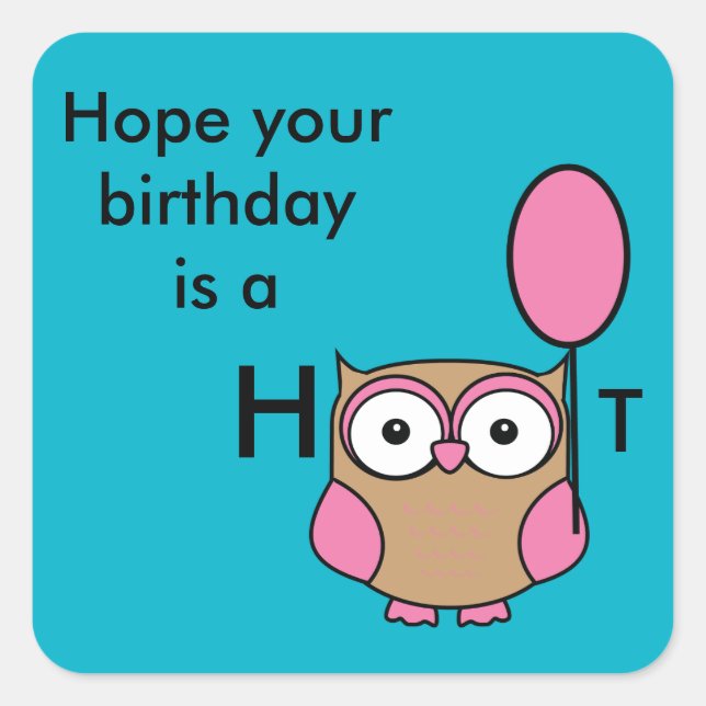 Sticker Carré Joyeux hibou d'anniversaire rose et tan (Devant)
