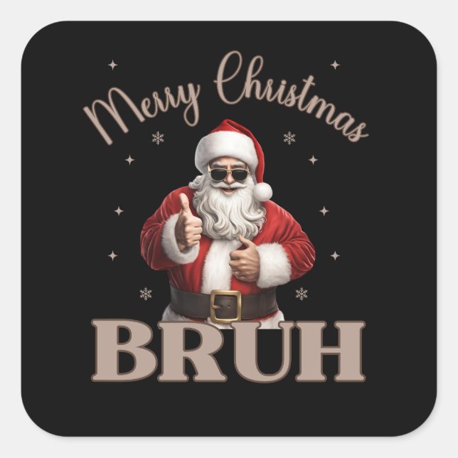Sticker Carré Joyeux Noël BRUH Drôle design (Devant)