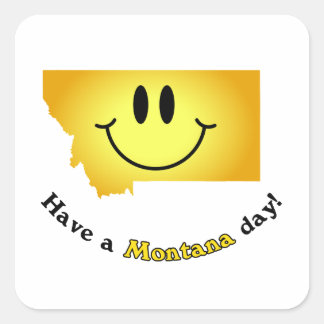 Sticker Carré Joyeux visage - Bonne journée au Montana !