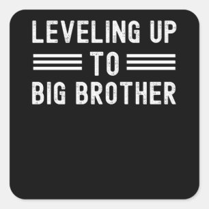 Sticker Carré Jusqu'à Big Brother Nouveau frère