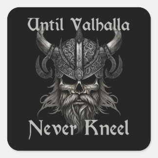 Sticker Carré Jusqu'à ce que Valhalla ne s'agenouille jamais