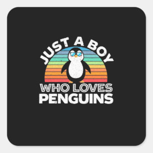 Sticker Carré Juste un garçon qui aime les pingouins