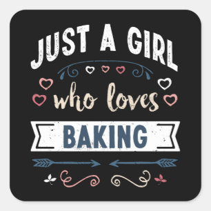 Sticker Carré Juste une fille qui aime Baking Dons Drôle