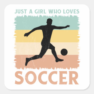 Sticker Carré Juste une fille qui aime le football