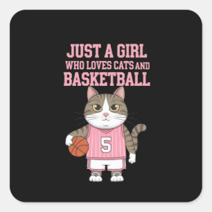 Sticker Carré Juste une fille qui aime les chats et le basket-ba