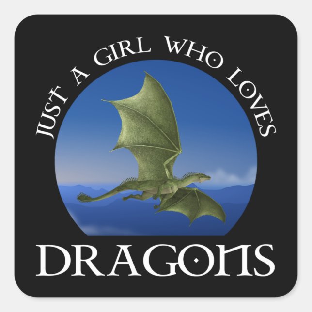 Sticker Carré Juste Une Fille Qui Aime Les Dragons (Devant)