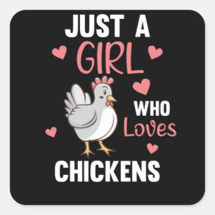 Sticker Carré Juste Une Fille Qui Aime Les Poulets Doux Poulets