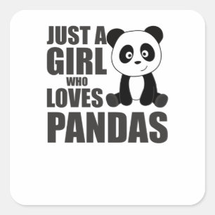 Sticker Carré Juste Une Fille Qui Aime Pandas Mignonnes Animaux 