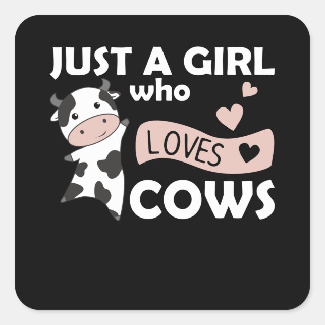 Sticker Carré Juste une fille qui aime vaches mignonnes animaux  (Devant)