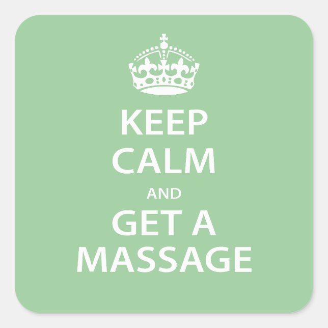 Sticker Carré Keep Calm and Get a massage (Devant)