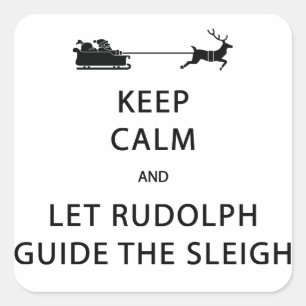 Sticker Carré Keep Calm Let Rudolph Guide Sleigh