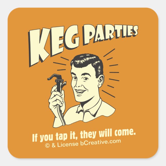 Sticker Carré Keg Parties : Si Tap It Ils Viendront (Devant)