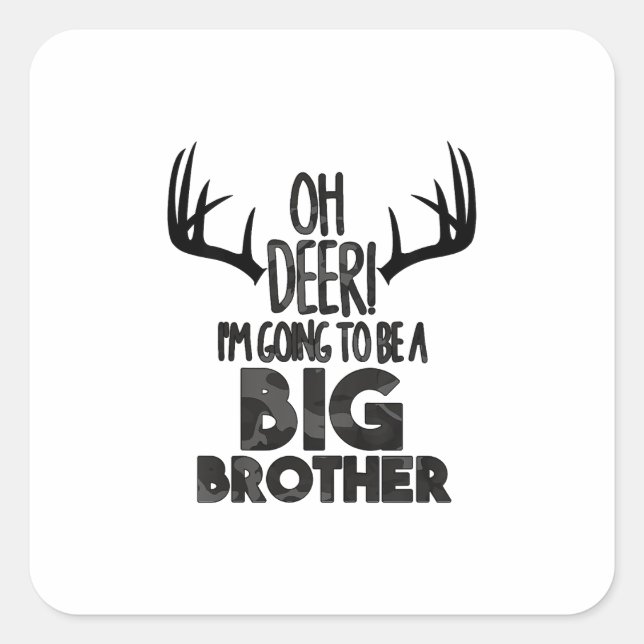 Sticker Carré Kids Oh Deer Big Brother Hunting Pregnancy Announc (Devant)