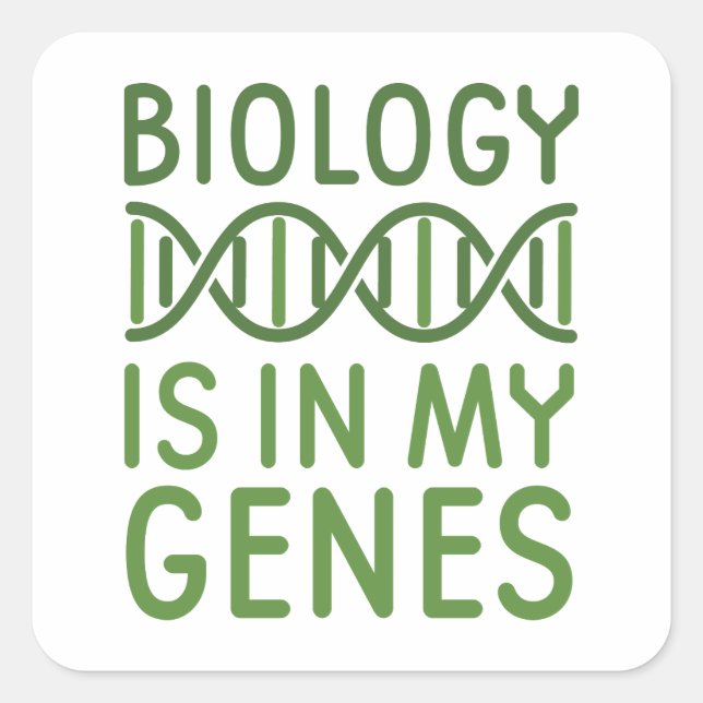 Sticker Carré La biologie est dans mes gènes (Devant)