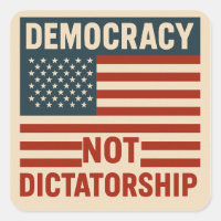 LA DÉMOCRATIE PAS LA DICTATURE