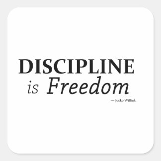 Sticker Carré La discipline est liberté