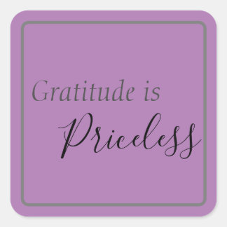 Sticker Carré "La gratitude est sans prix" Phrase Gris & Noir