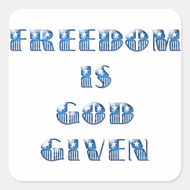 Sticker Carré La liberté est donnée par Dieu, bleu (Devant)