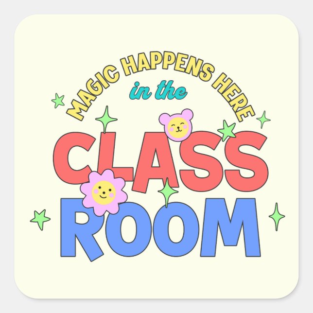 Sticker Carré La magie se passe ici salle de classe (Devant)