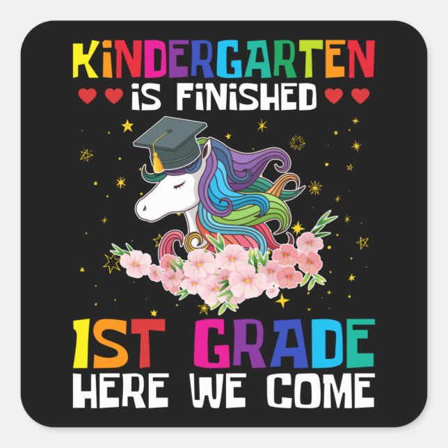 Sticker Carré La maternelle est terminée 1ère année (Devant)