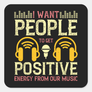 Sticker Carré La Musique Bénéficie D'Une Énergie Positive De 