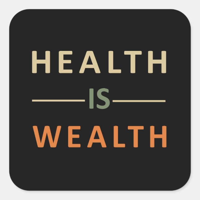Sticker Carré la santé est une richesse (Devant)