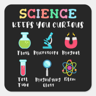 Sticker Carré La science vous garde curieux