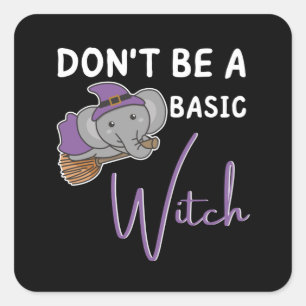 Sticker Carré La sorcière d'Halloween éléphant ne sera pas une s