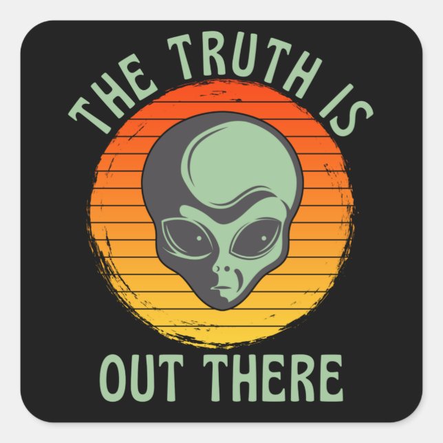 Sticker Carré La vérité est là-bas Alien gris OVNI (Devant)