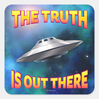 Sticker Carré La vérité est là - Soucoupe volante UFO Galaxy