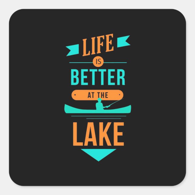 Sticker Carré La Vie De Kayak Est Meilleure Au Lac (Devant)